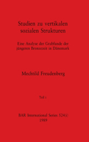 Studien zu vertikalen sozialen Strukturen, Teil i