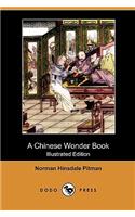 A Chinese Wonder Book (Illustrated Edition) (Dodo Press)