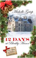 12 Days at Bleakly Manor