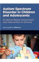 Autism Spectrum Disorder in Children and Adolescents