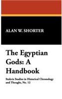 Egyptian Gods: A Handbook