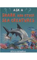 Ask a Shark and Other Sea Creatures