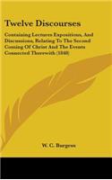 Twelve Discourses