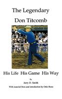 Legendary Don Titcomb