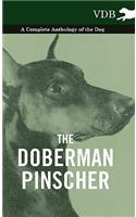 Doberman Pinscher - A Complete Anthology of the Dog -