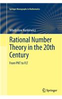 Rational Number Theory in the 20th Century