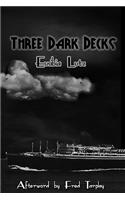 Three Dark Decks