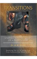 TRANSITIONS - Stepping Into The Shoes Of A Predecessor