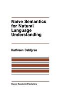 Naive Semantics for Natural Language Understanding