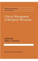 Clinical Management of Malignant Melanoma