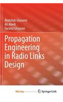 Propagation Engineering in Radio Links Design