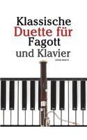 Klassische Duette Für Fagott Und Klavier: Fagott Für Anfänger. Mit Musik Von Brahms, Vivaldi, Wagner Und Anderen Komponisten