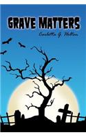 Grave Matters