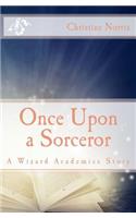 Once Upon a Sorceror: (English)