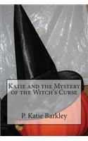 Katie and the Mystery of the Witch's Curse