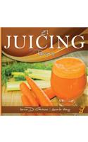 27 Juicing Recipes