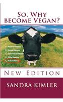 So, Why become Vegan?