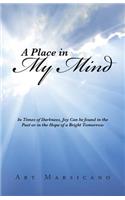 A Place in My Mind