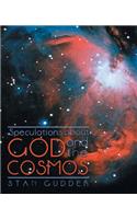 Speculations about God and the Cosmos