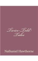 Twice-Told Tales