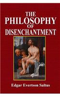 The Philosophy of Disenchantment: (English)
