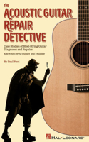 The Acoustic Guitar Repair Detective