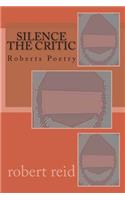 silence the critic
