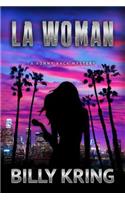 LA Woman: A Ronny Baca Mystery