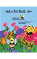 RainbowBee's Hurt Feelings: (2 B.B. McBee Fly Right Stories)