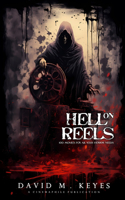 Hell on Reels