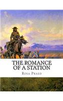 The Romance of a Station