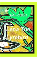 Lena The Lyrebird.