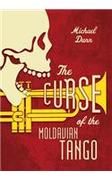 The Curse Of The Moldavian Tango