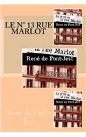 Le Numero 13 de la Rue Marlot
