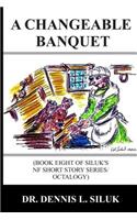 Changeable Banquet