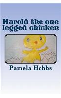 Harold the One Legged Chicken