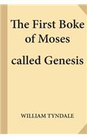 The First Boke of Moses Called Genesis