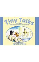Tiny Talks Vol. 5 I Will Follow God's PL