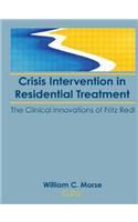 Crisis Intervention in Residential Treatment