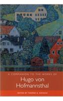 A Companion to the Works of Hugo Von Hofmannsthal