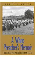 A White Preacher's Memoir