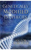 Genetically Modified Prophecies: Whatever Happened to All the Sand and Stars God Promised to Abraham