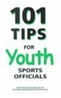 101 Tips for Youth Sports Officials