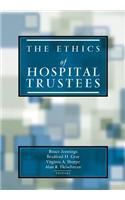 Ethics of Hospital Trustees