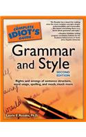 The Complete Idiot's Guide to Grammar and Style