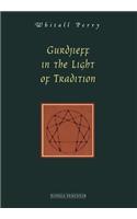 Gurdjieff in the Light of Tradition