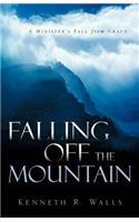 Falling Off the Mountain