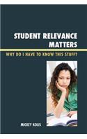 Student Relevance Matters