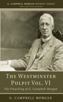 The Westminster Pulpit vol. VI