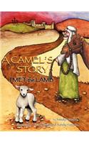 CAMEL'S STORY, I MET the LAMB